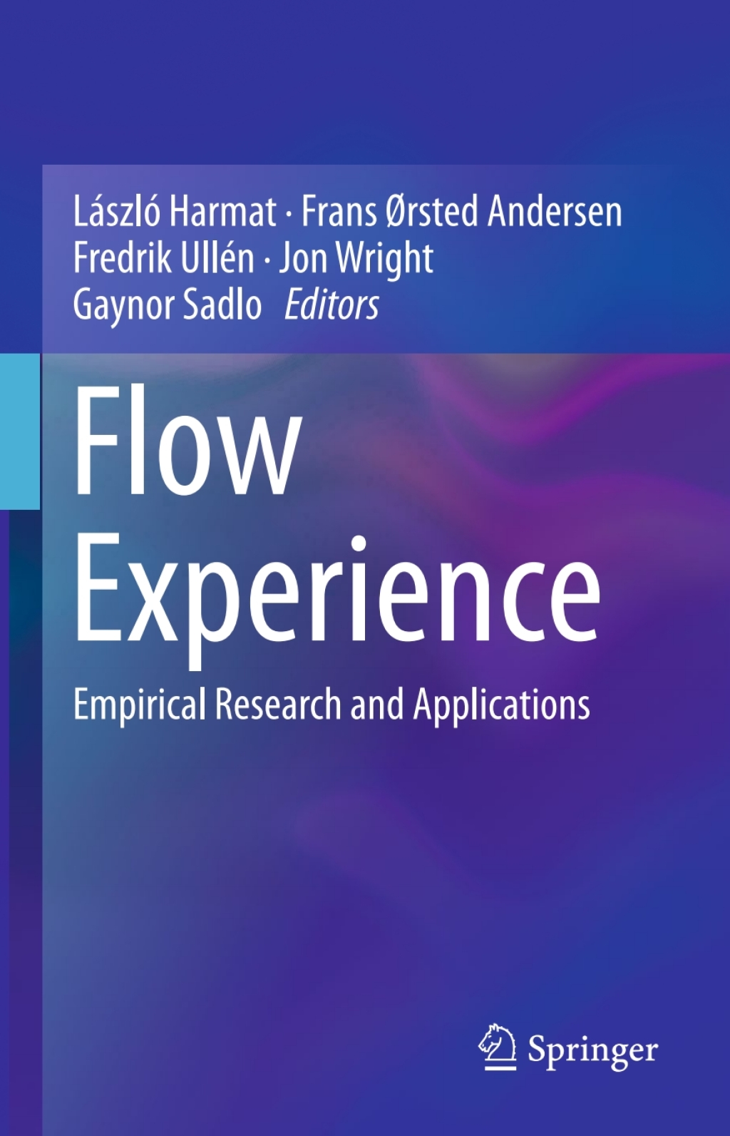 Flow Experience Empirical Research and Applications 