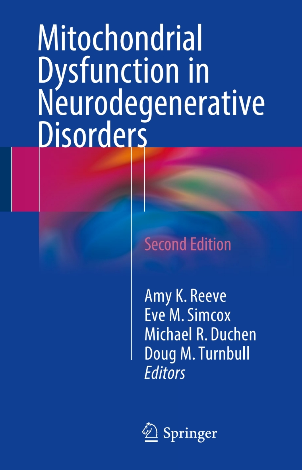 Mitochondrial Dysfunction in Neurodegenerative Disorders 2nd Edition