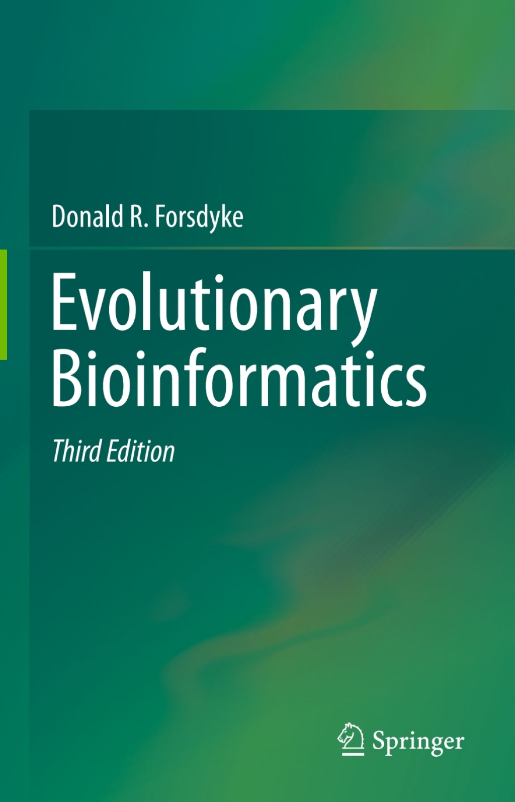Evolutionary Bioinformatics 3rd Edition