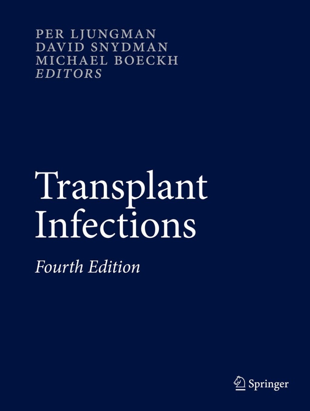 Transplant Infections Fourth Edition 