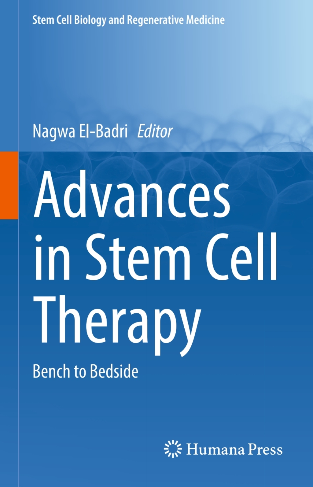 Advances in Stem Cell Therapy Bench to Bedside 