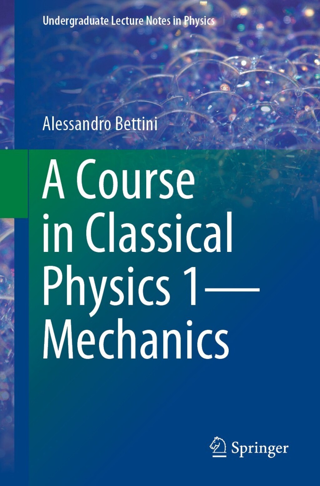 A Course in Classical Physics 1Ã¢â‚¬â€Mechanics 