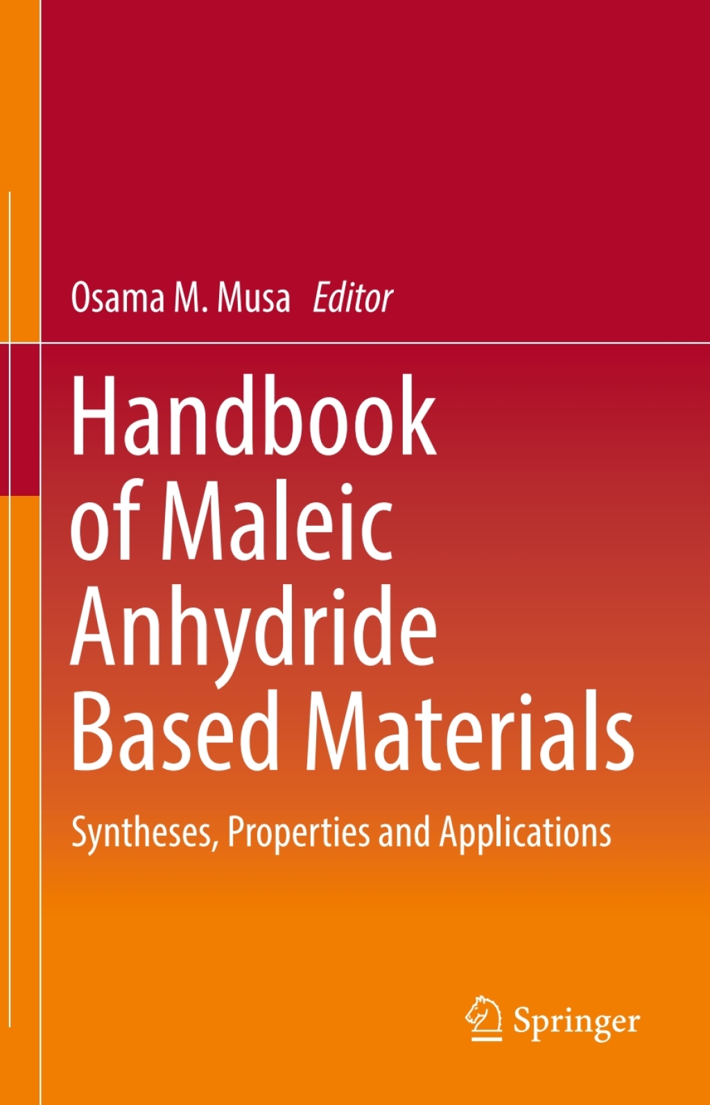 Handbook of Maleic Anhydride Based Materials Syntheses, Properties and Applications 