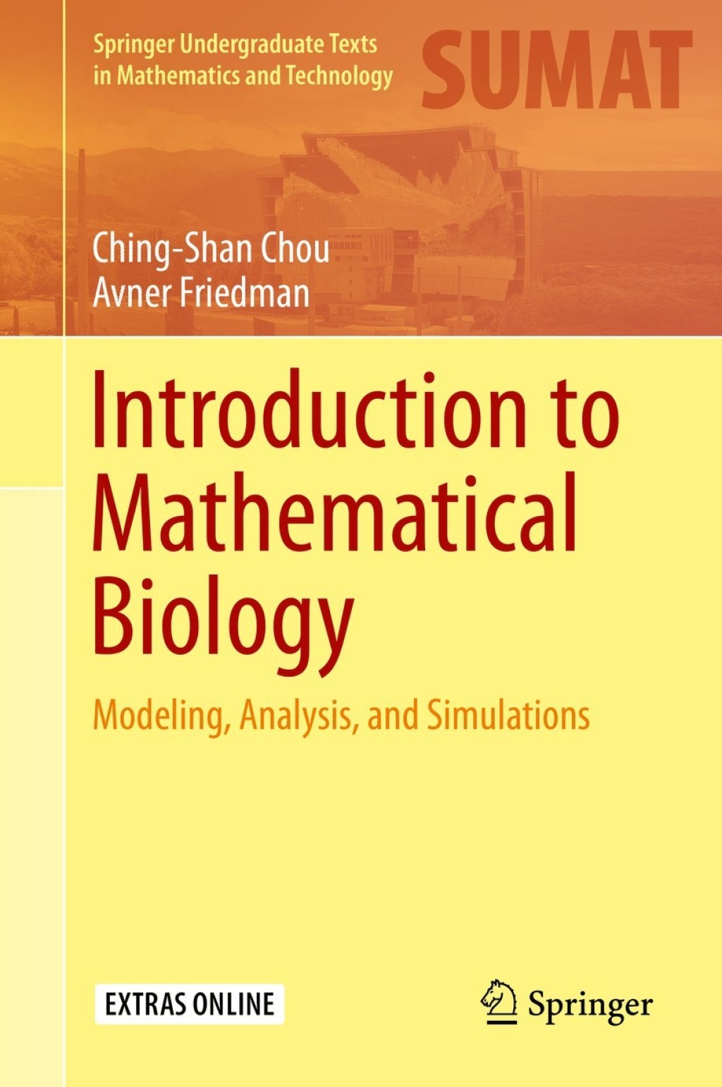 Introduction to Mathematical Biology Modeling, Analysis, and Simulations 