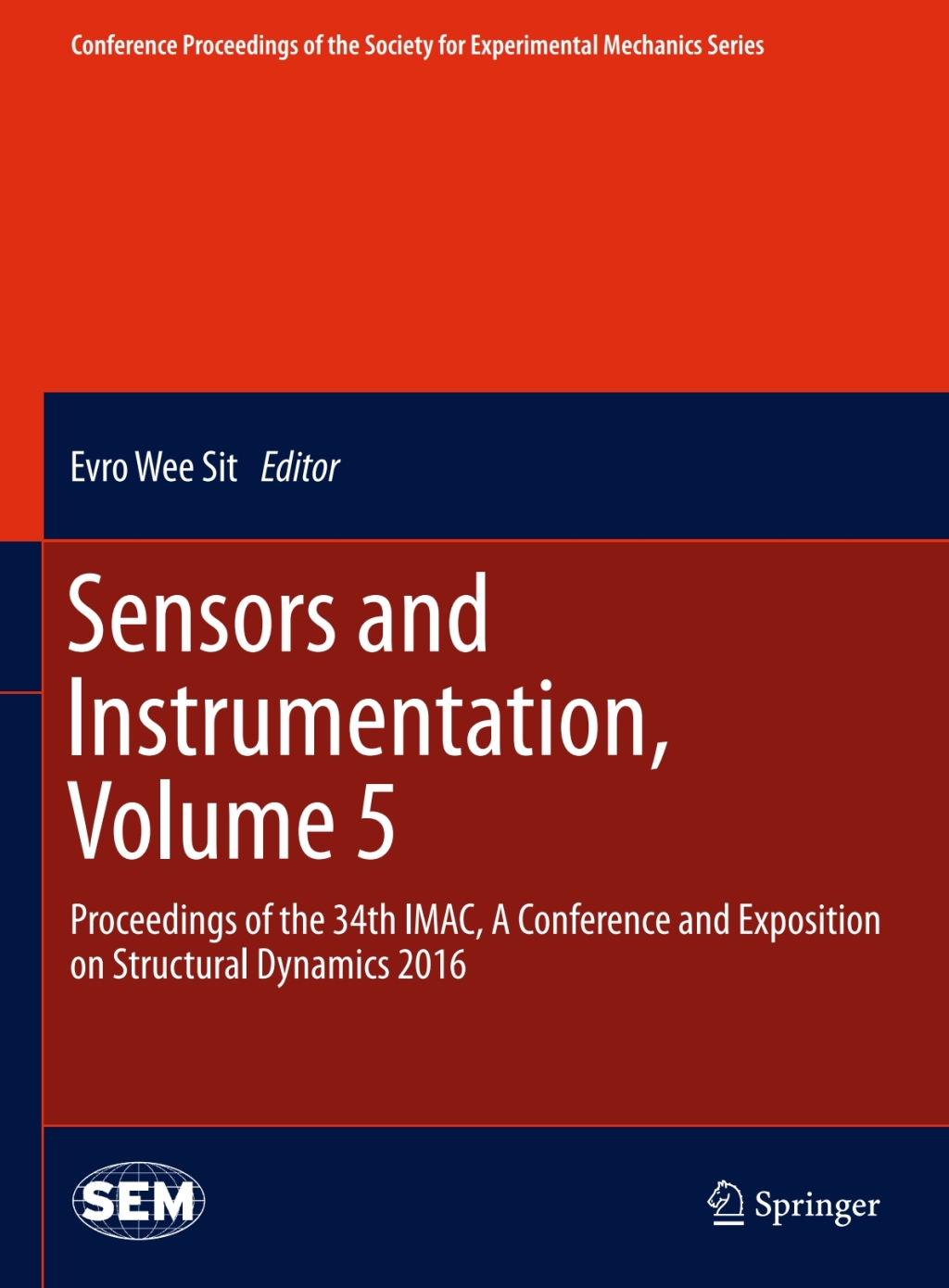 Sensors and Instrumentation, Volume 5 Proceedings of the 34th IMAC, A Conference and Exposition on Structural Dynamics 2016 