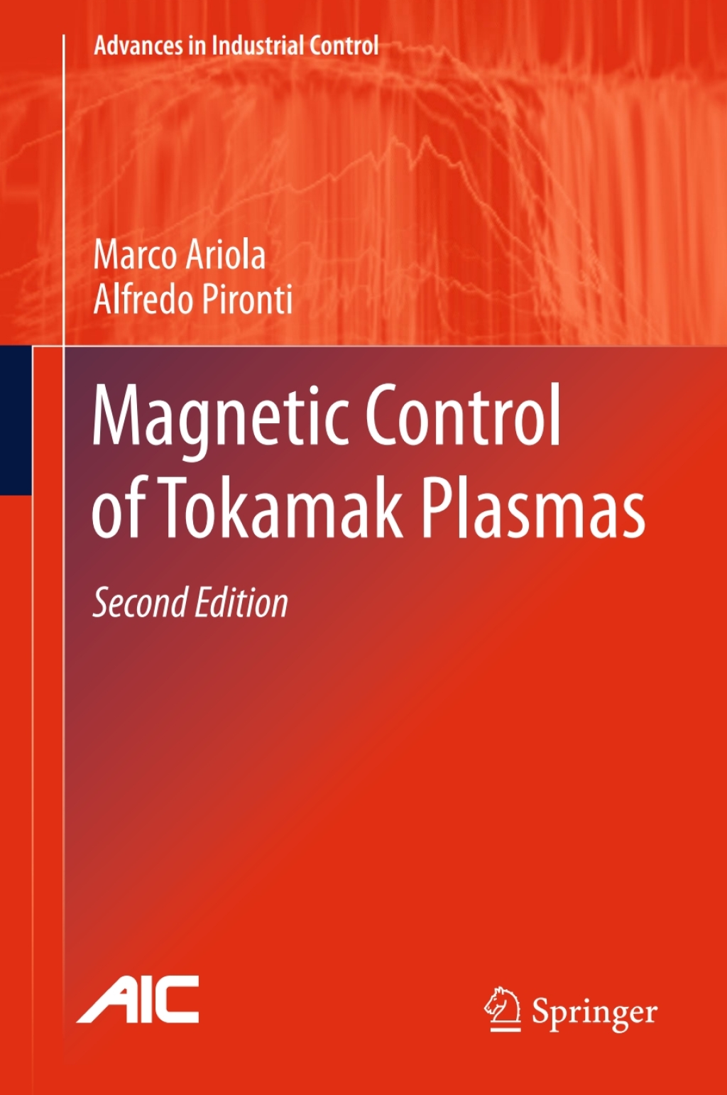 Magnetic Control of Tokamak Plasmas 2nd Edition