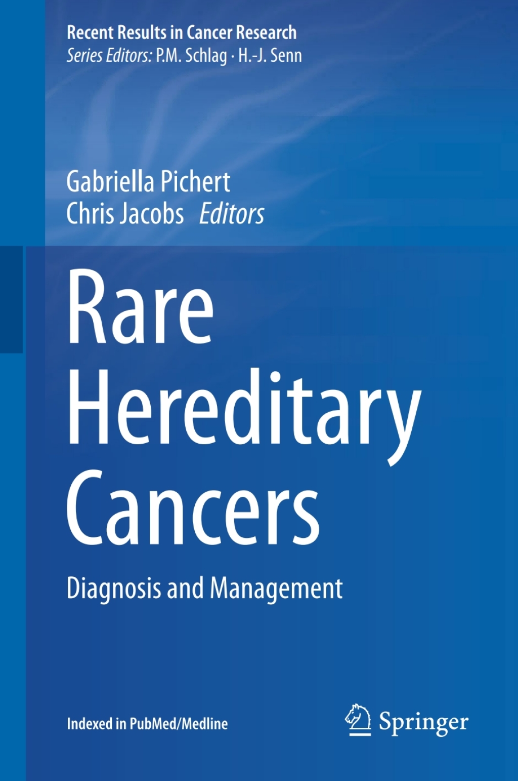 Rare Hereditary Cancers Diagnosis and Management 
