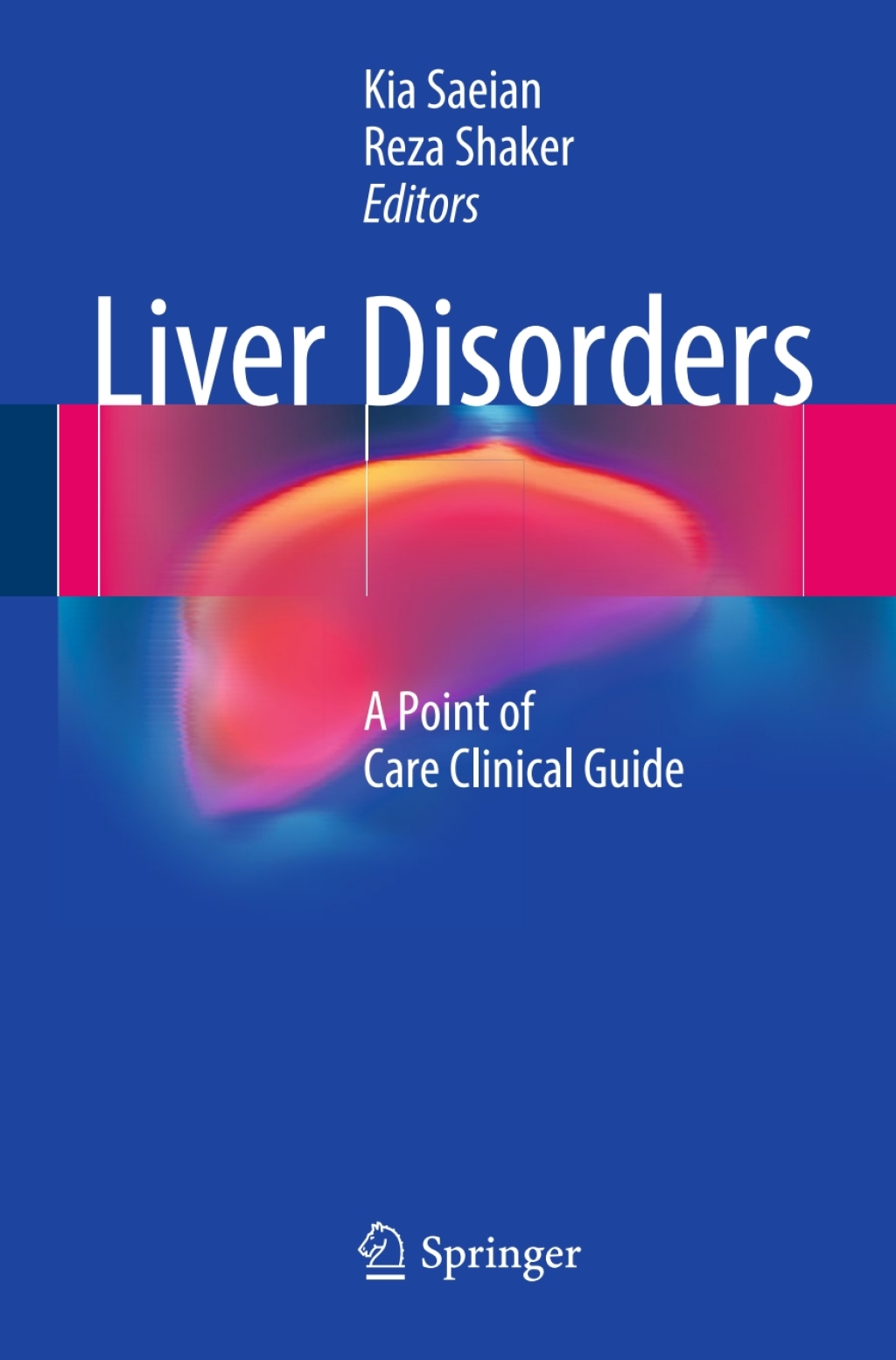 Liver Disorders A Point of Care Clinical Guide 