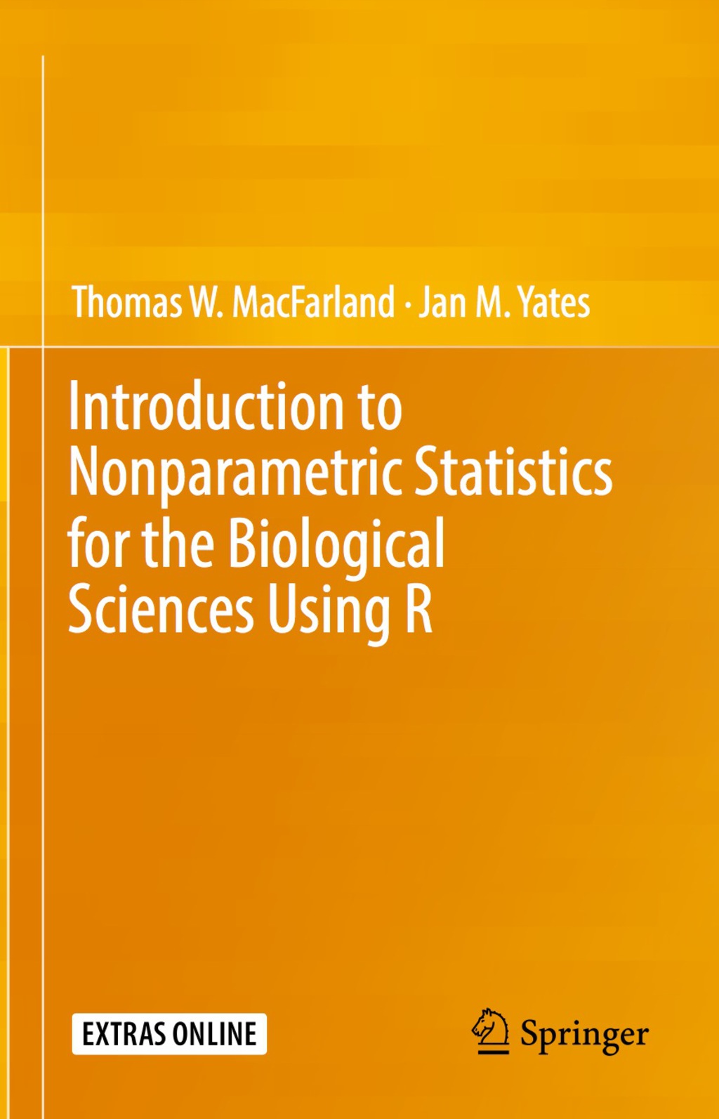 Introduction to Nonparametric Statistics for the Biological Sciences Using R 