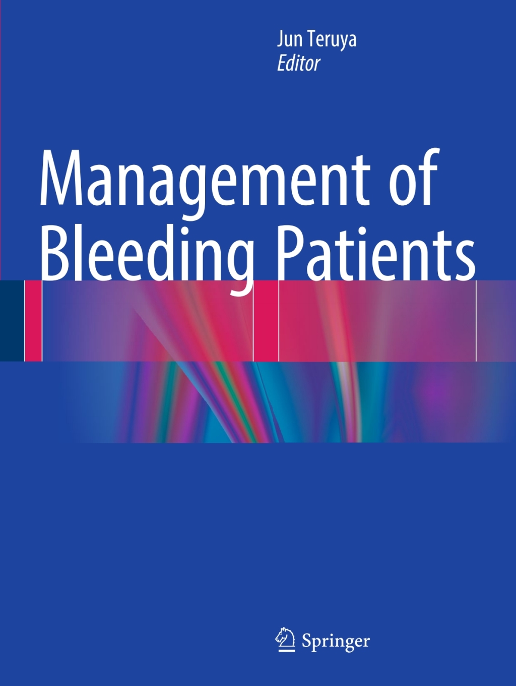 Management of Bleeding Patients 