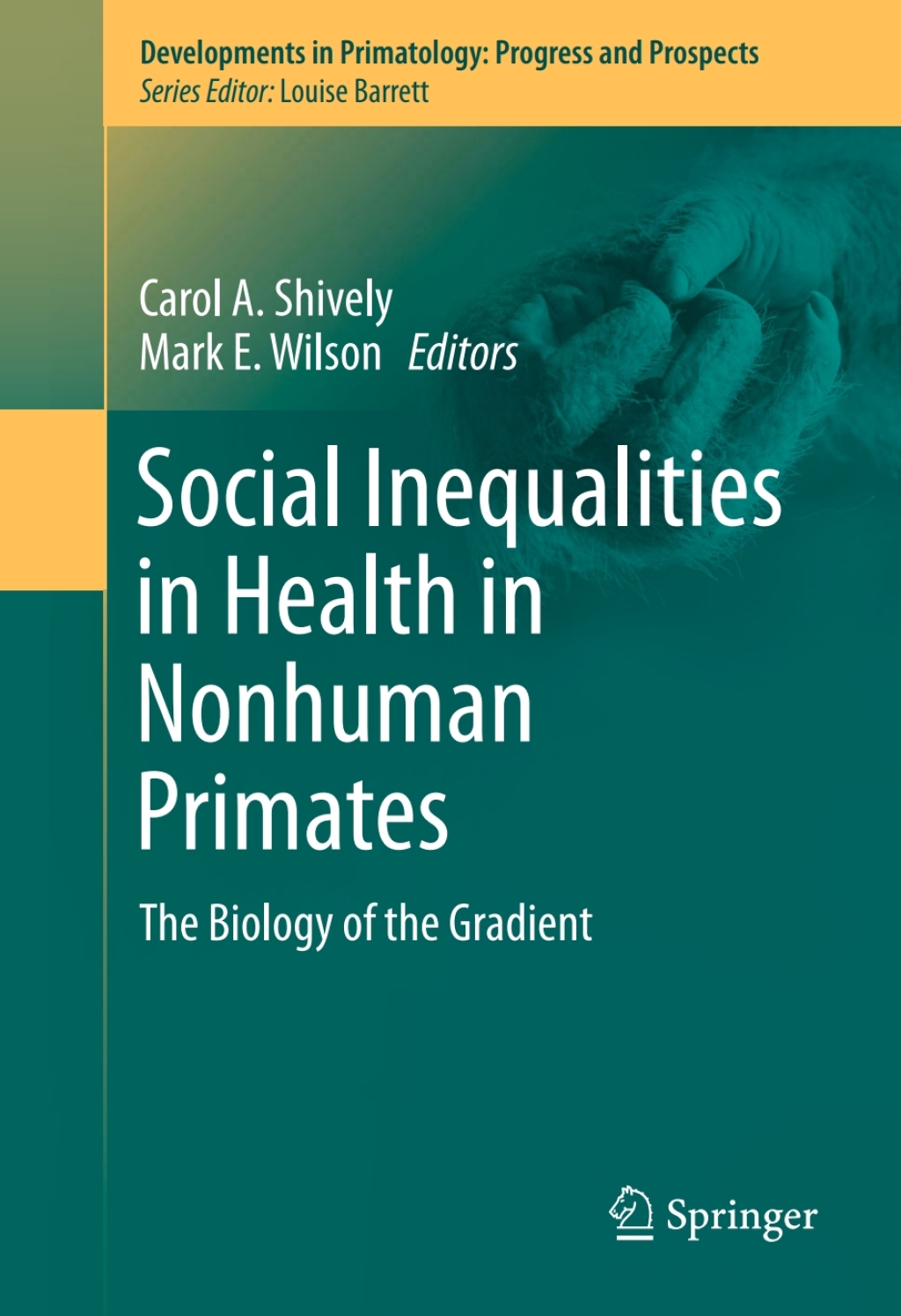 Social Inequalities in Health in Nonhuman Primates The Biology of the Gradient 