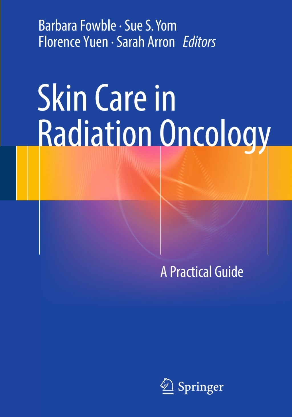 Skin Care in Radiation Oncology A Practical Guide 