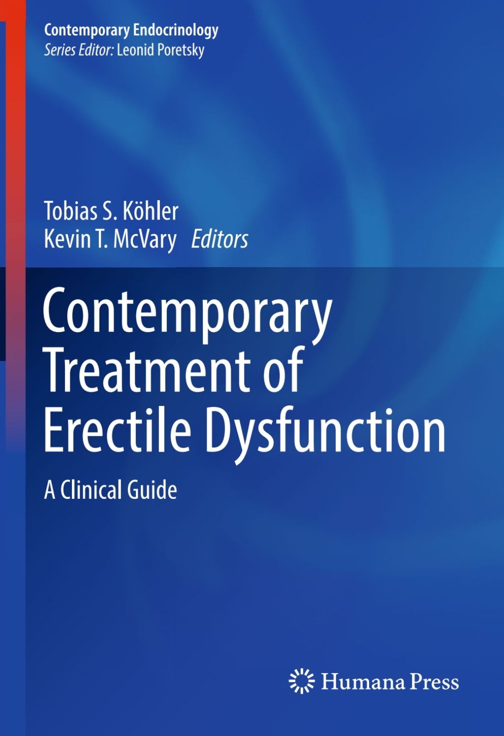 Contemporary Treatment of Erectile Dysfunction A Clinical Guide 2nd Edition