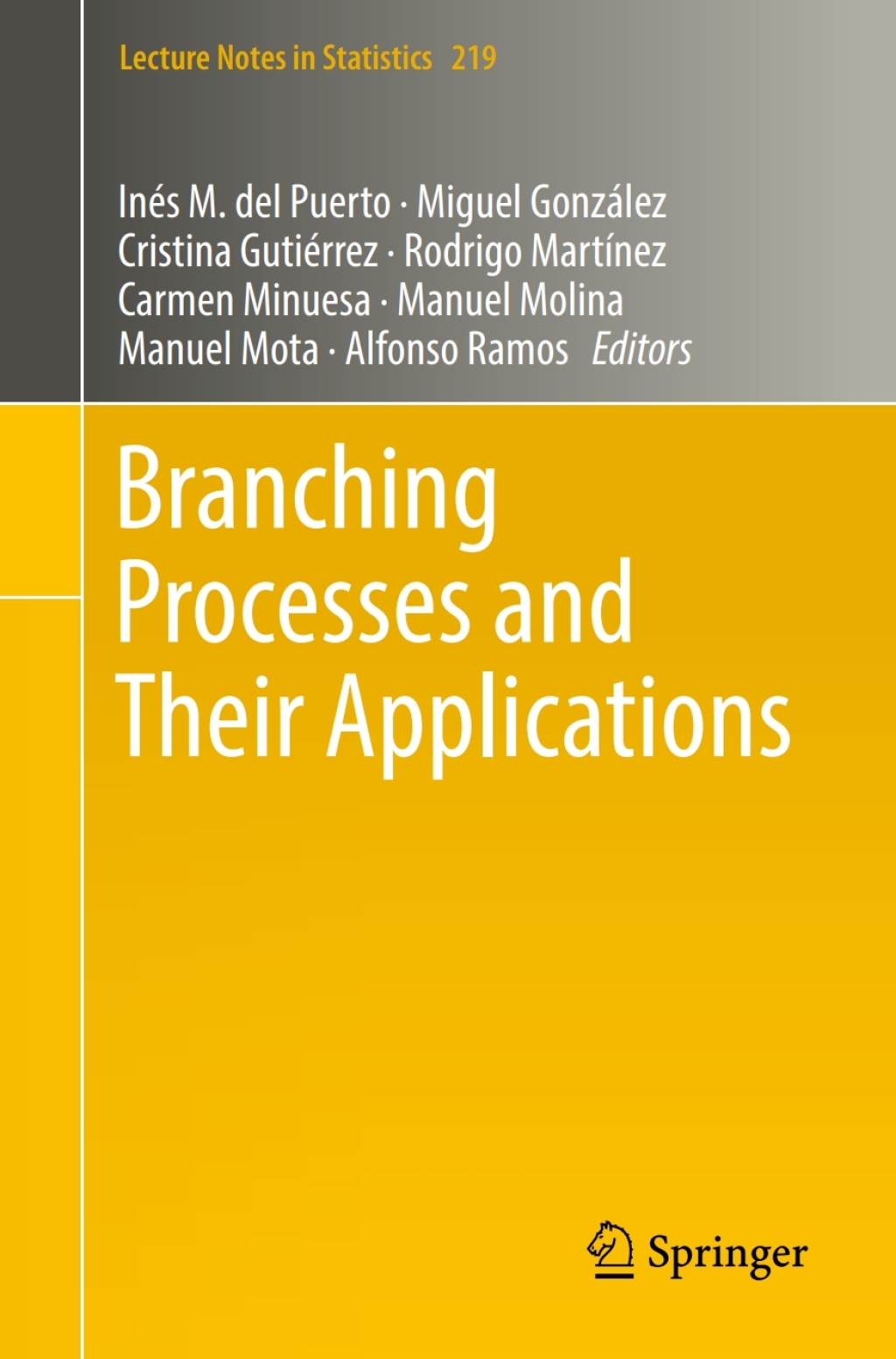Branching Processes and Their Applications 