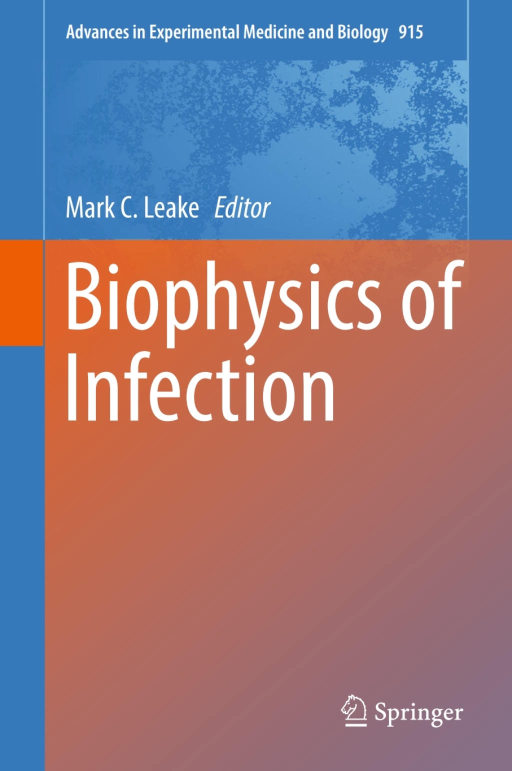 Biophysics of Infection 