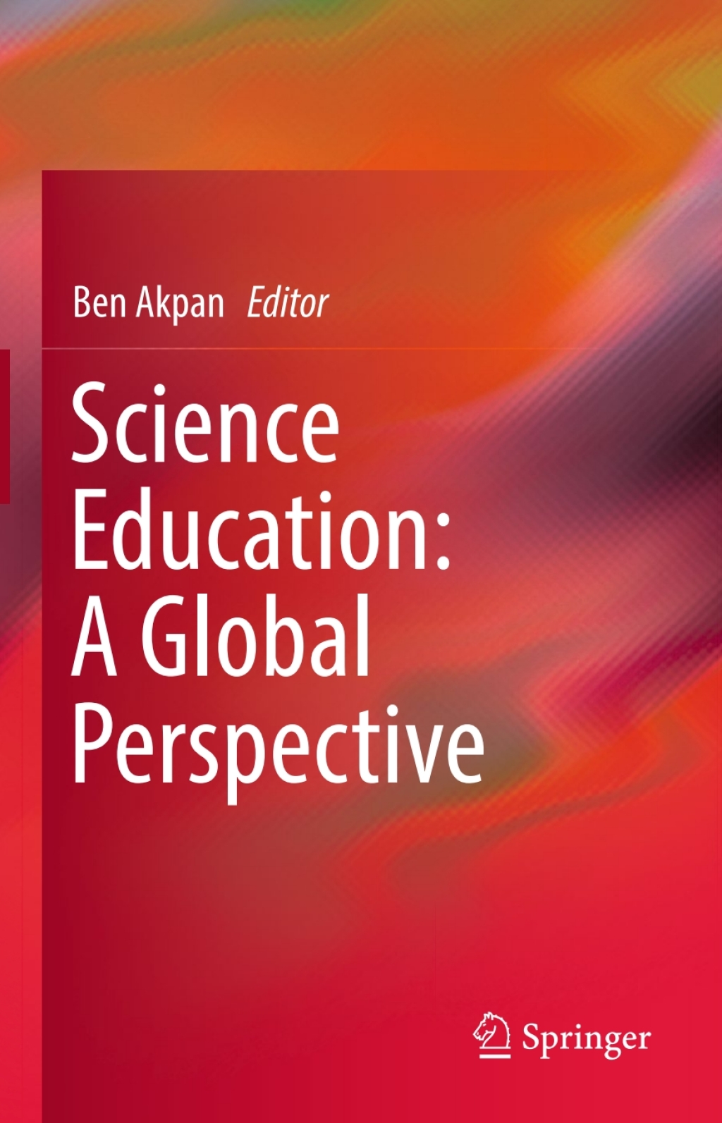 Science Education: A Global Perspective 