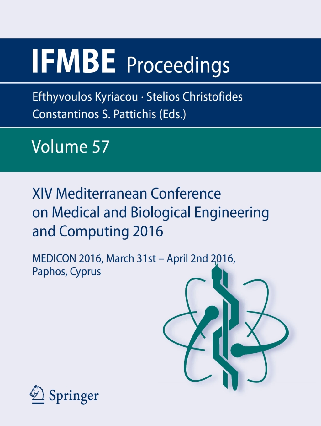 XIV Mediterranean Conference on Medical and Biological Engineering and Computing 2016 MEDICON 2016, March 31st-April 2nd 2016, Paphos, Cyprus 