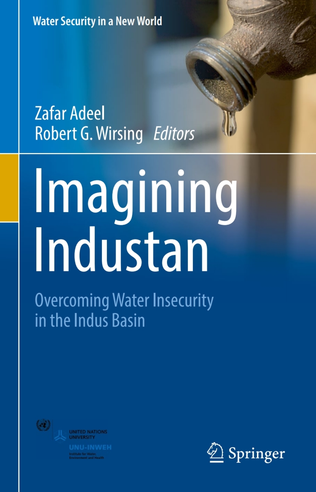 Imagining Industan Overcoming Water Insecurity in the Indus Basin 