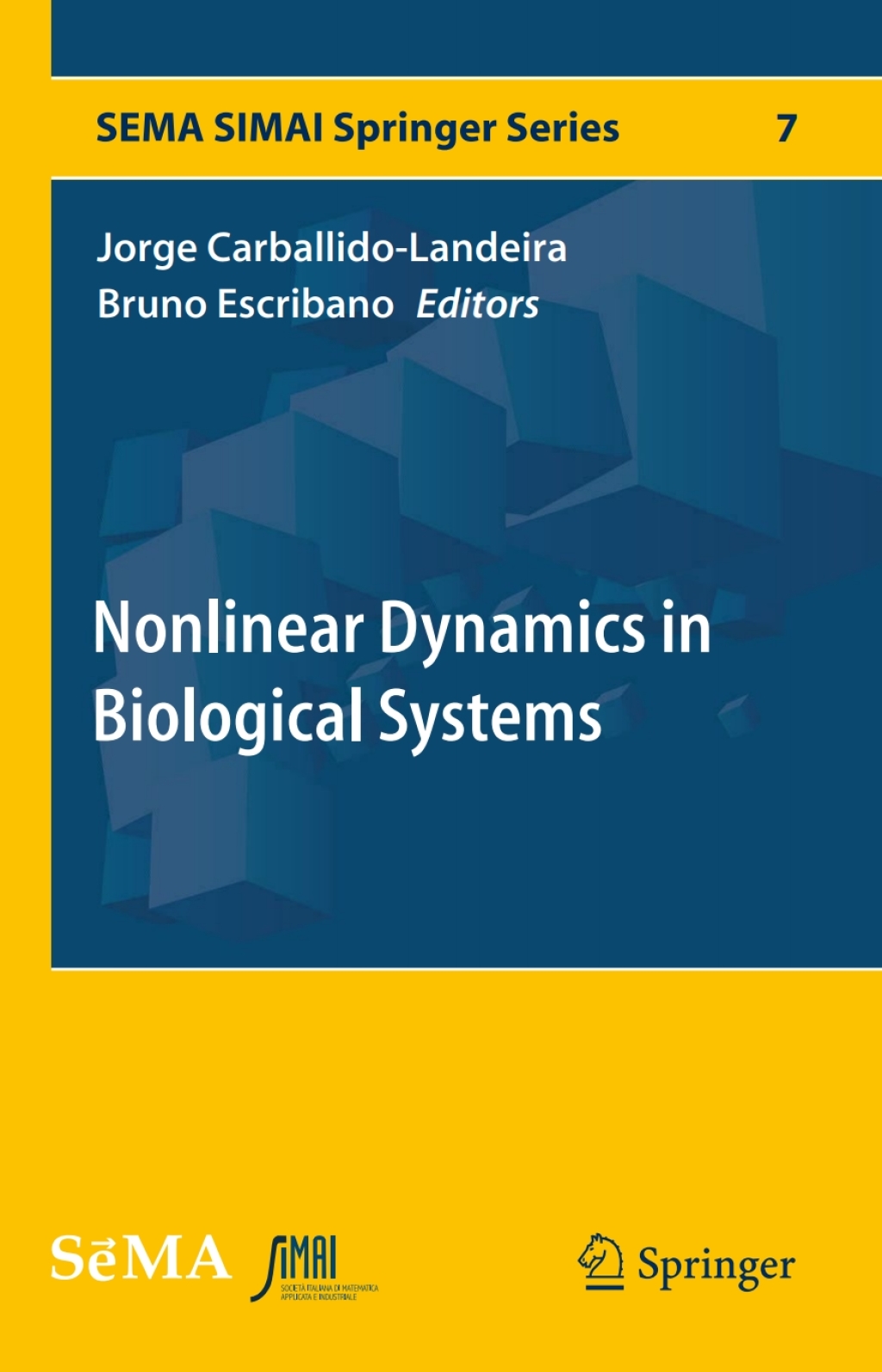 Nonlinear Dynamics in Biological Systems 