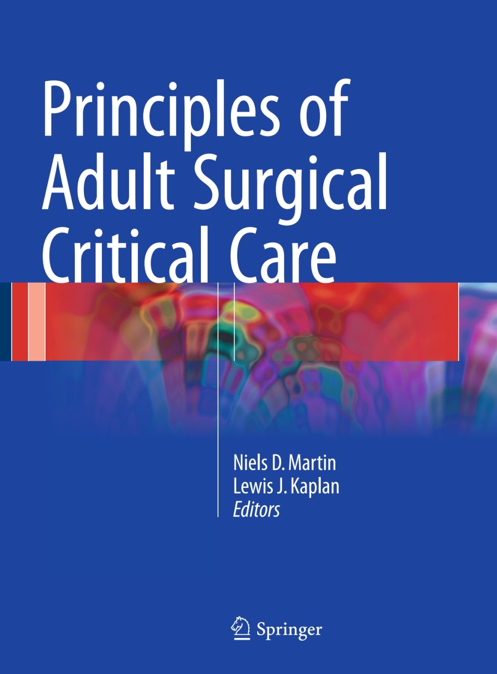 Principles of Adult Surgical Critical Care 