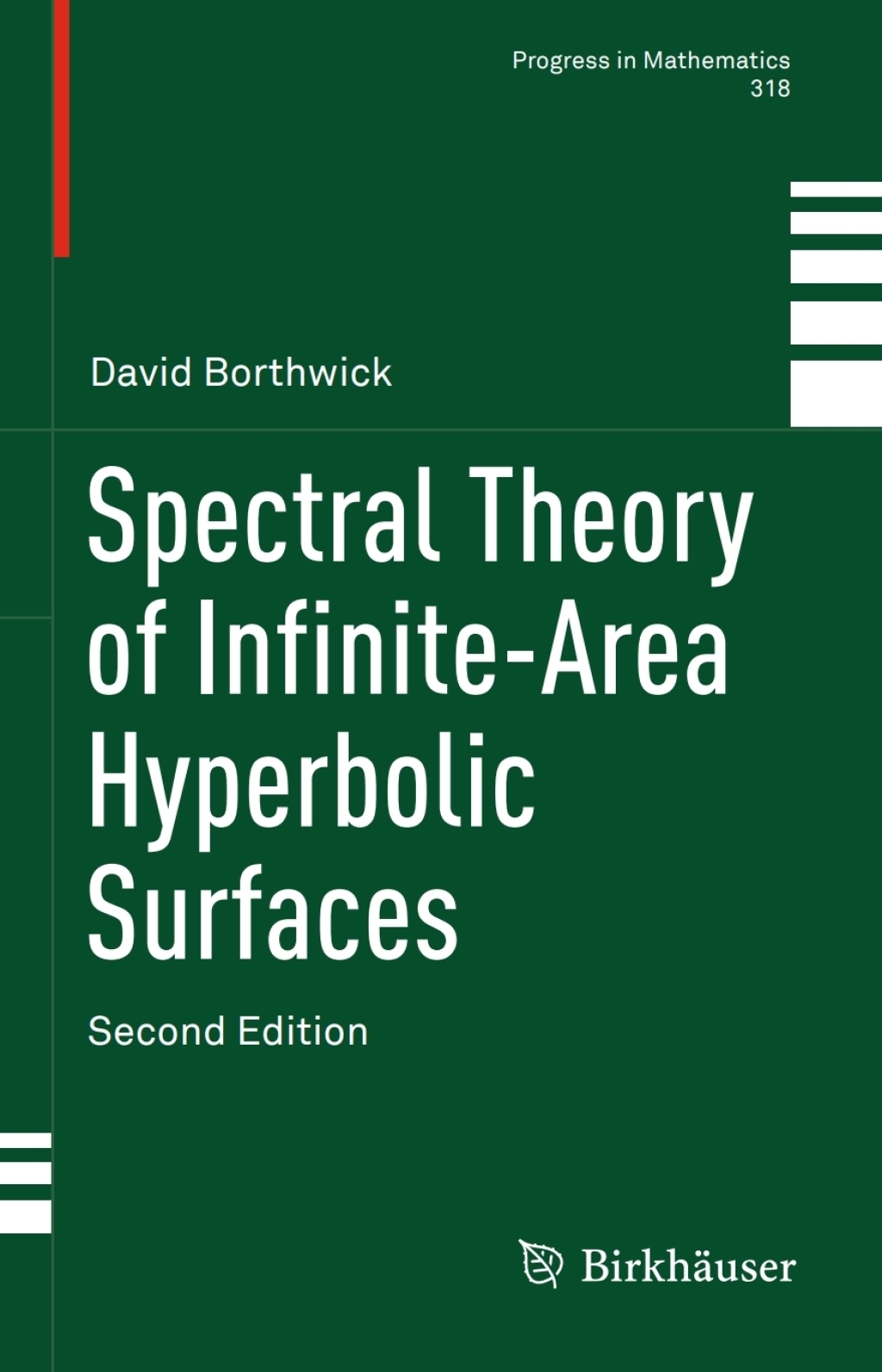 Spectral Theory of Infinite-Area Hyperbolic Surfaces 2nd Edition