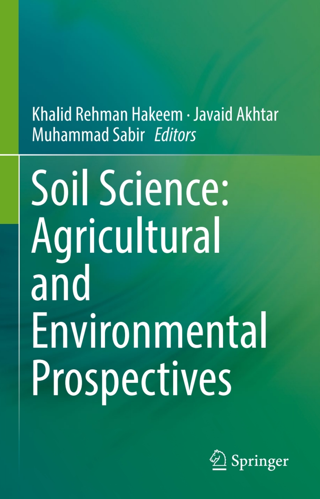 Soil Science: Agricultural and Environmental Prospectives 