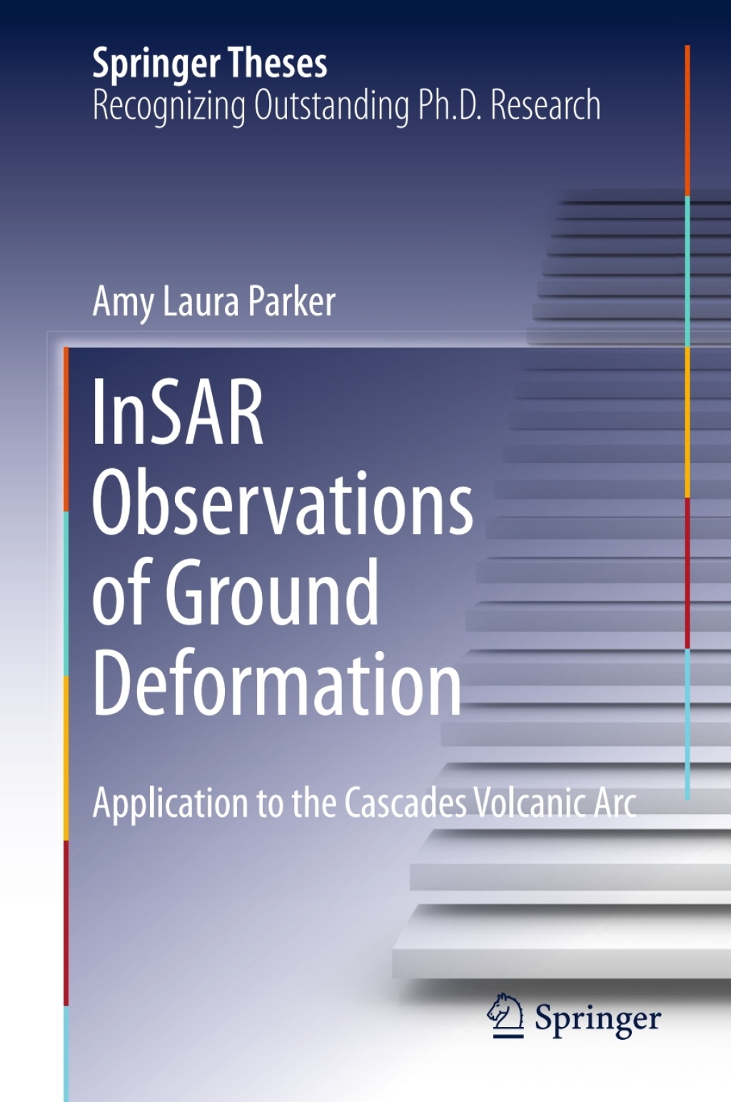 InSAR Observations of Ground Deformation Application to the Cascades Volcanic Arc 