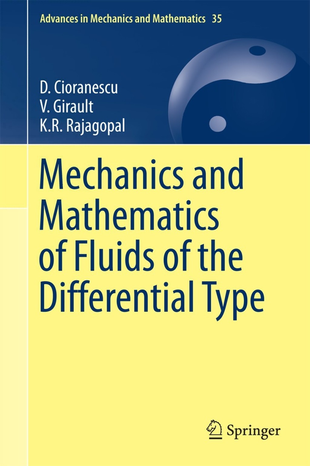 Mechanics and Mathematics of Fluids of the Differential Type 