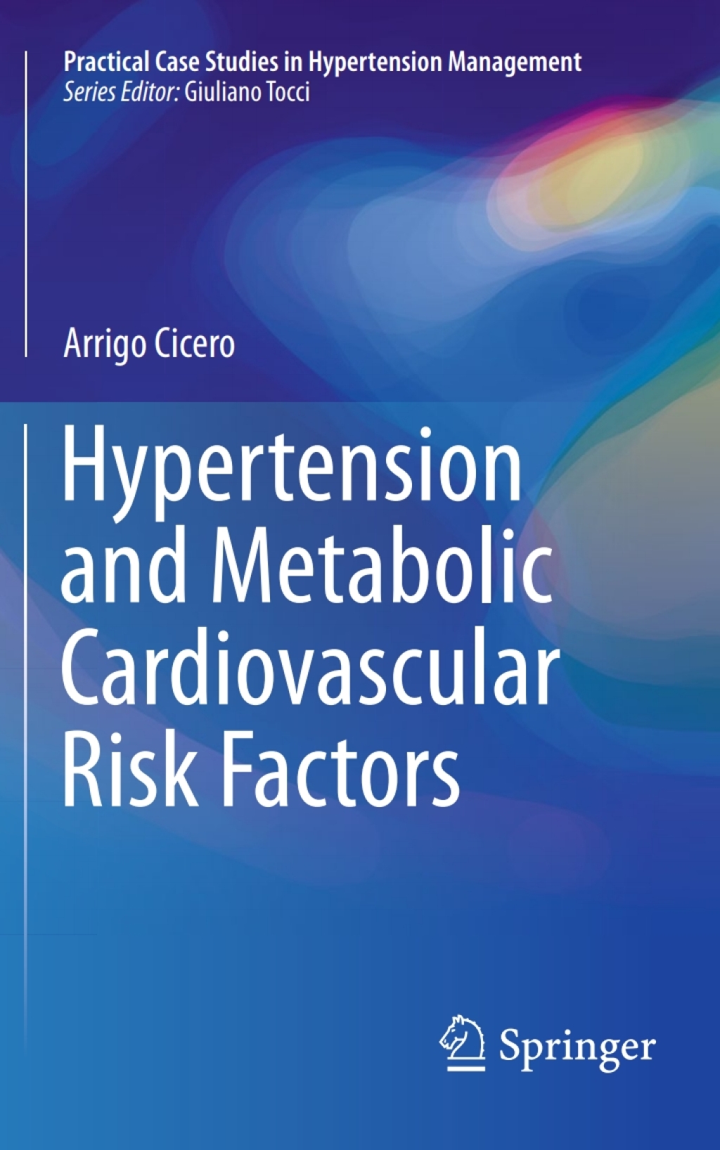 Hypertension and Metabolic Cardiovascular Risk Factors 