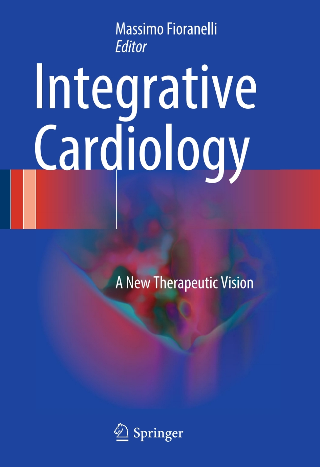 Integrative Cardiology A New Therapeutic Vision 