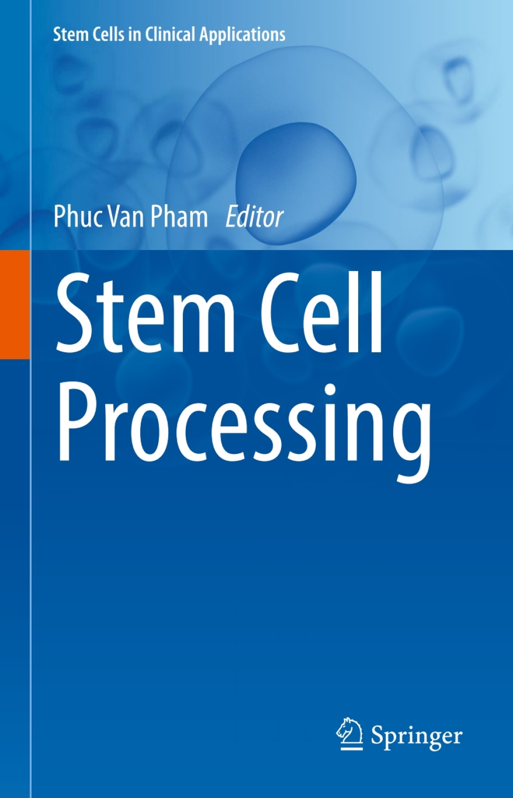 Stem Cell Processing 