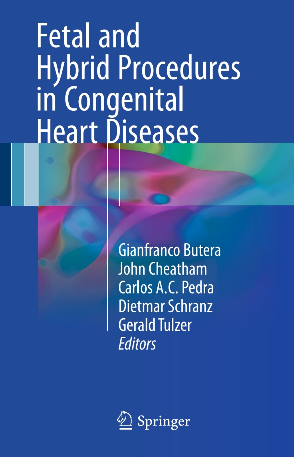 Fetal and Hybrid Procedures in Congenital Heart Diseases 