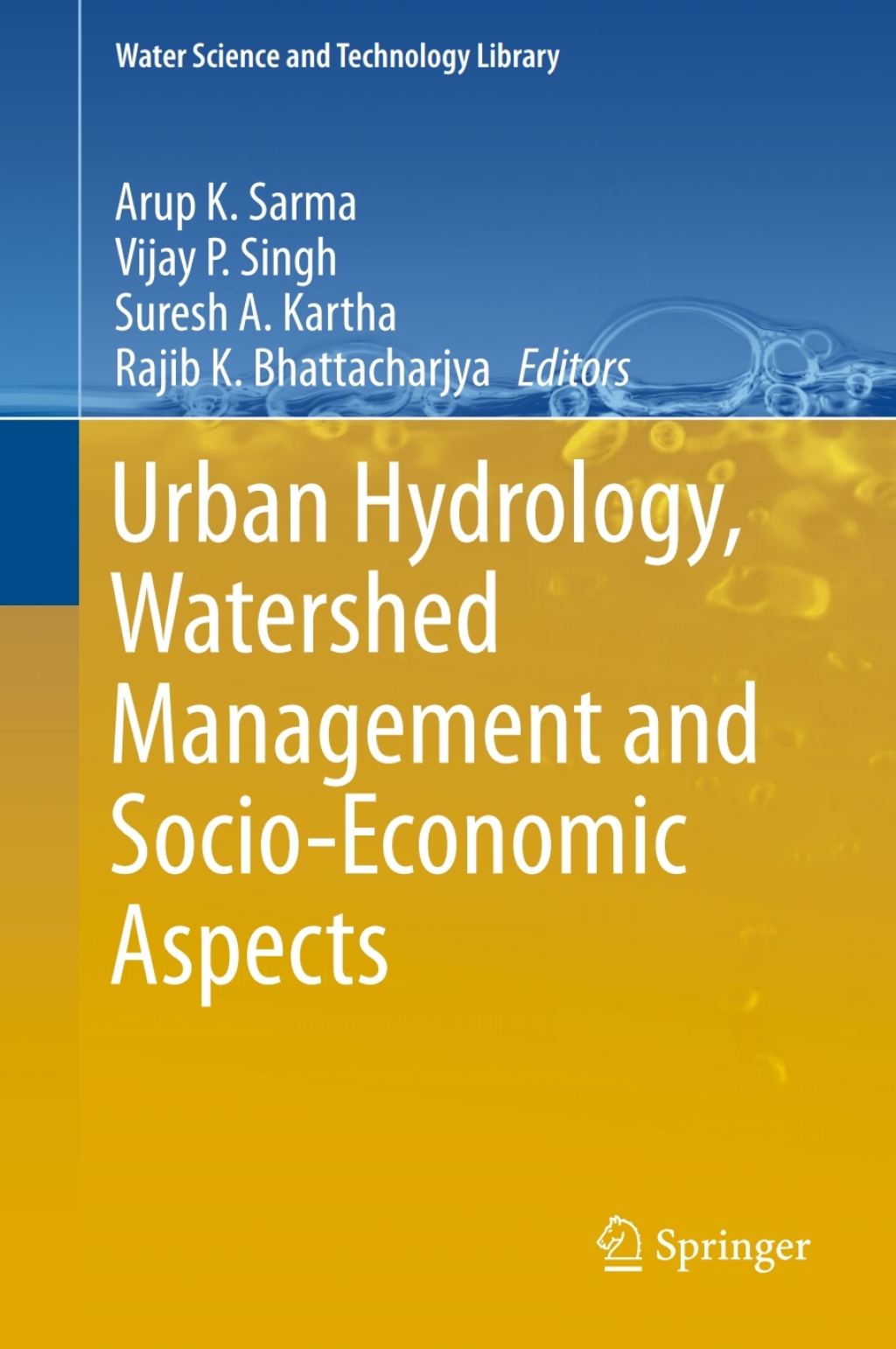 Urban Hydrology, Watershed Management and Socio-Economic Aspects 
