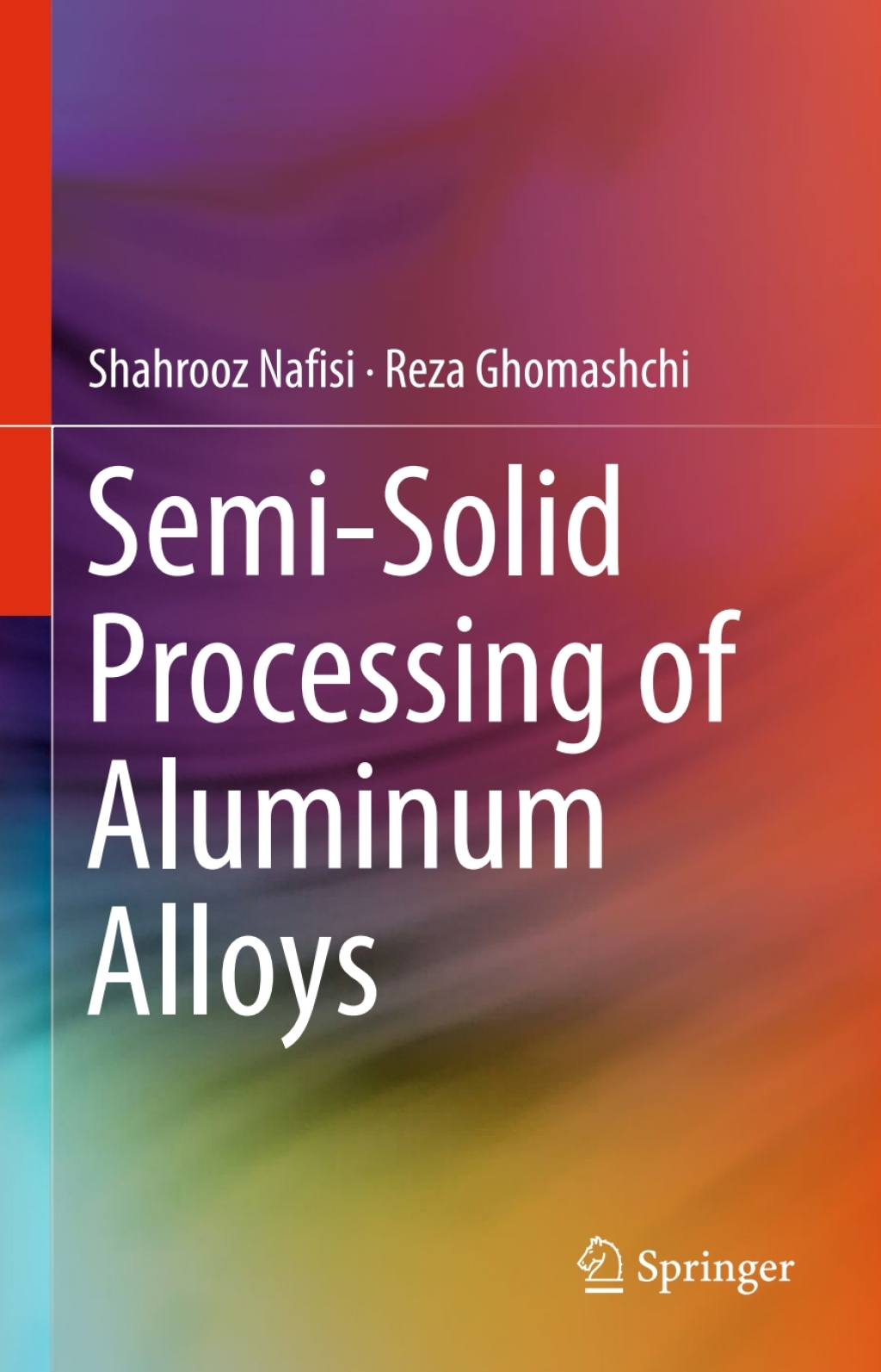 Semi-Solid Processing of Aluminum Alloys 
