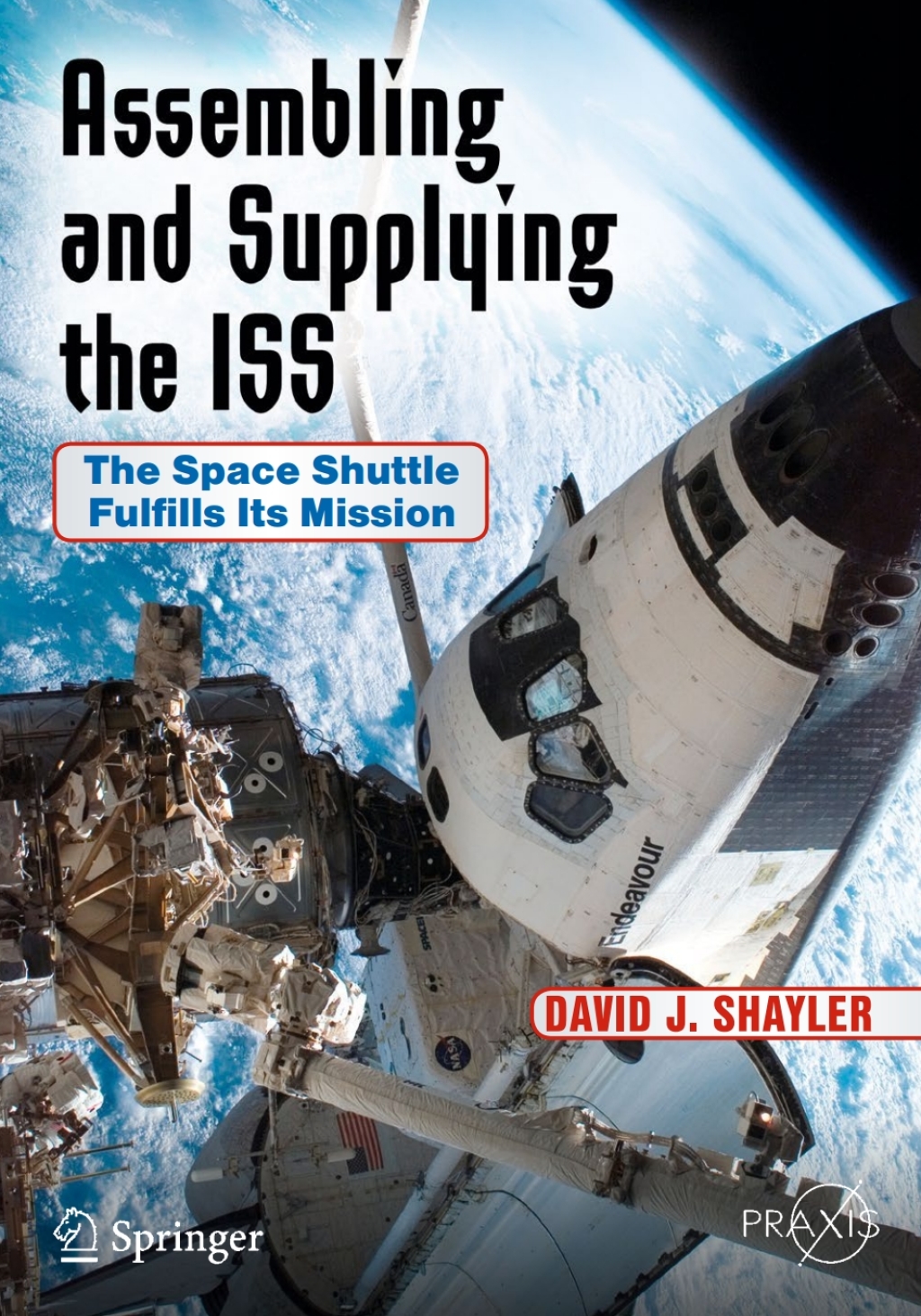 Assembling and Supplying the ISS The Space Shuttle Fulfills Its Mission 