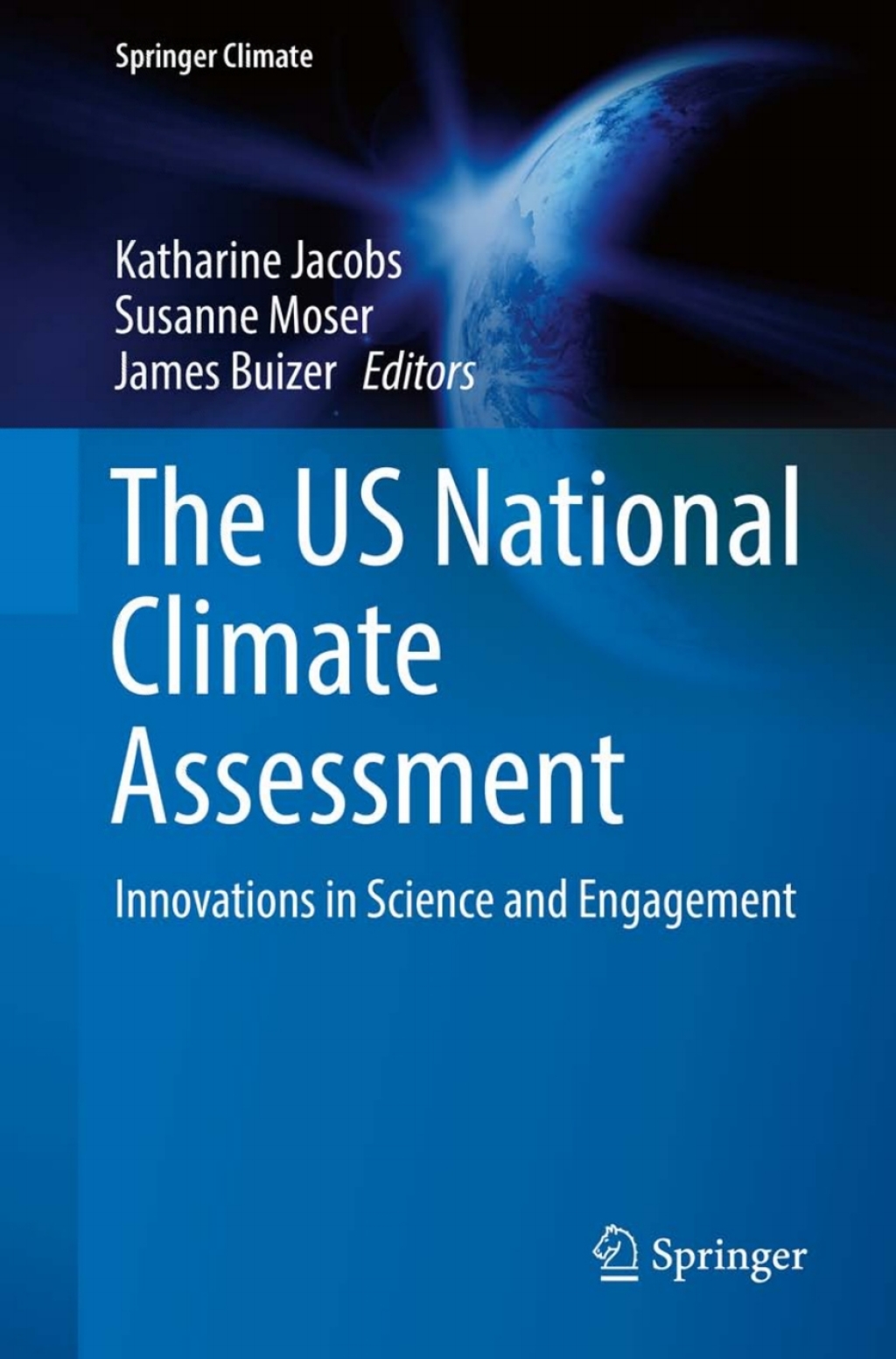 The US National Climate Assessment Innovations in Science and Engagement 