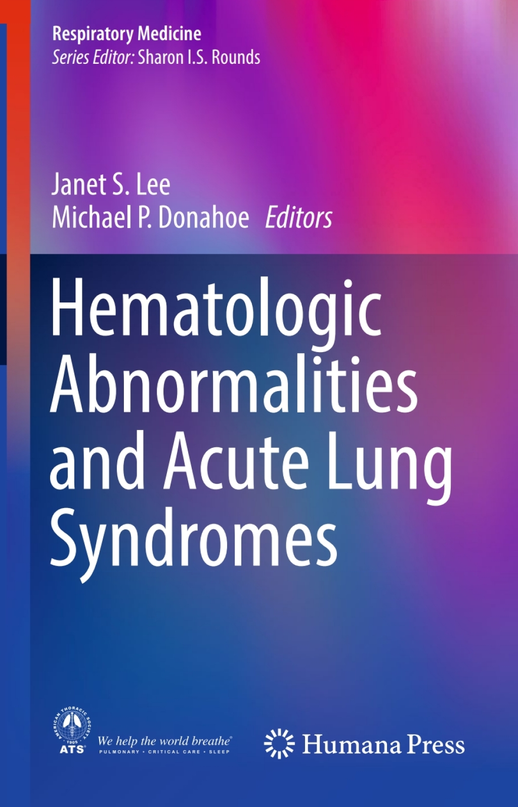 Hematologic Abnormalities and Acute Lung Syndromes 