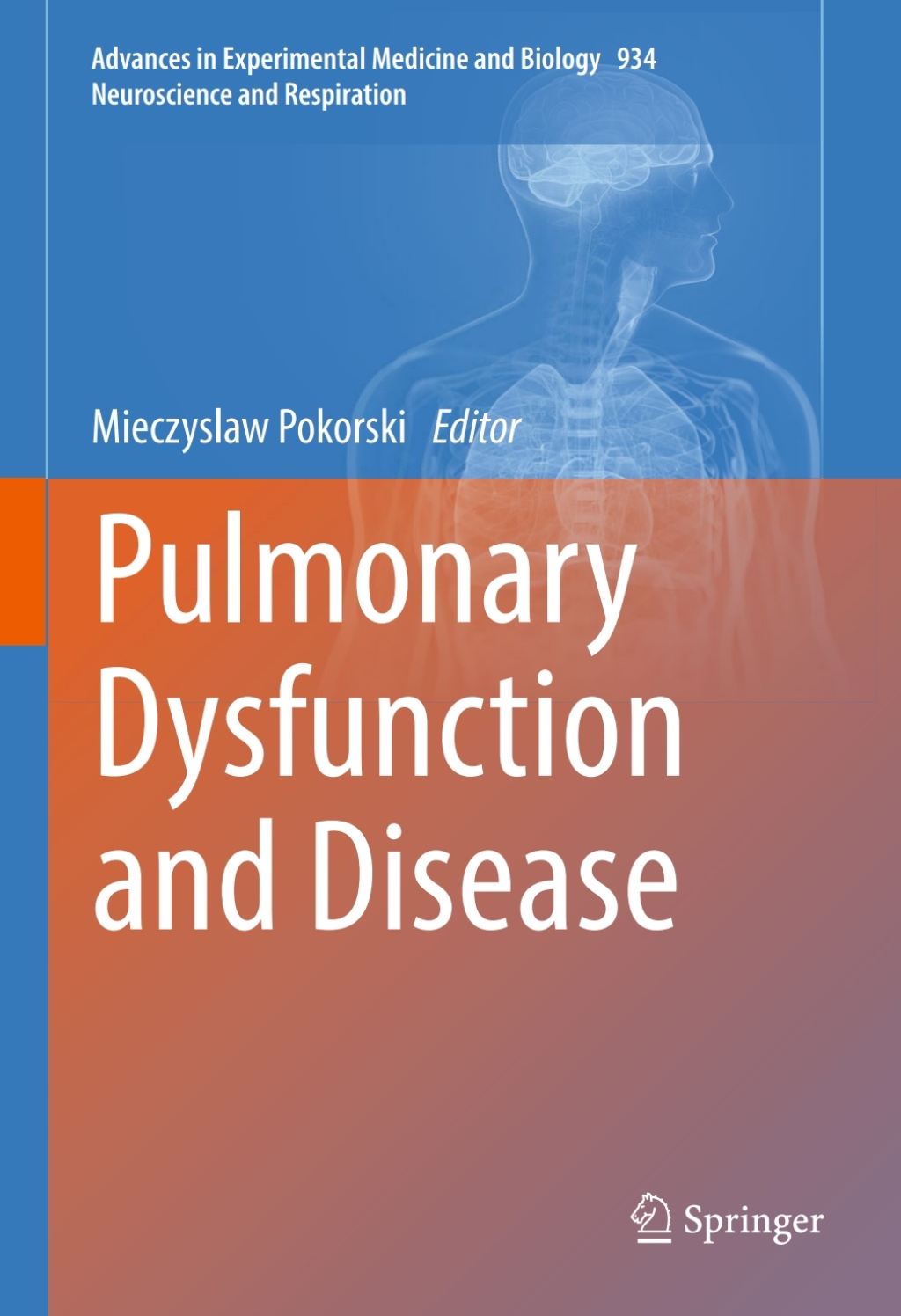 Pulmonary Dysfunction and Disease 
