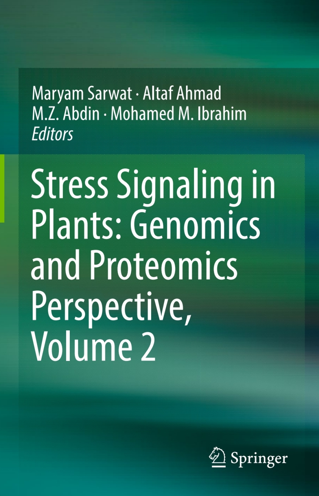 Stress Signaling in Plants: Genomics and Proteomics Perspective, Volume 2 