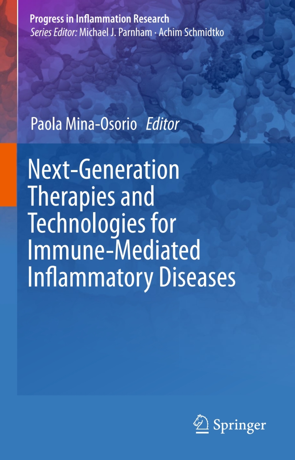 Next-Generation Therapies and Technologies for Immune-Mediated Inflammatory Diseases 