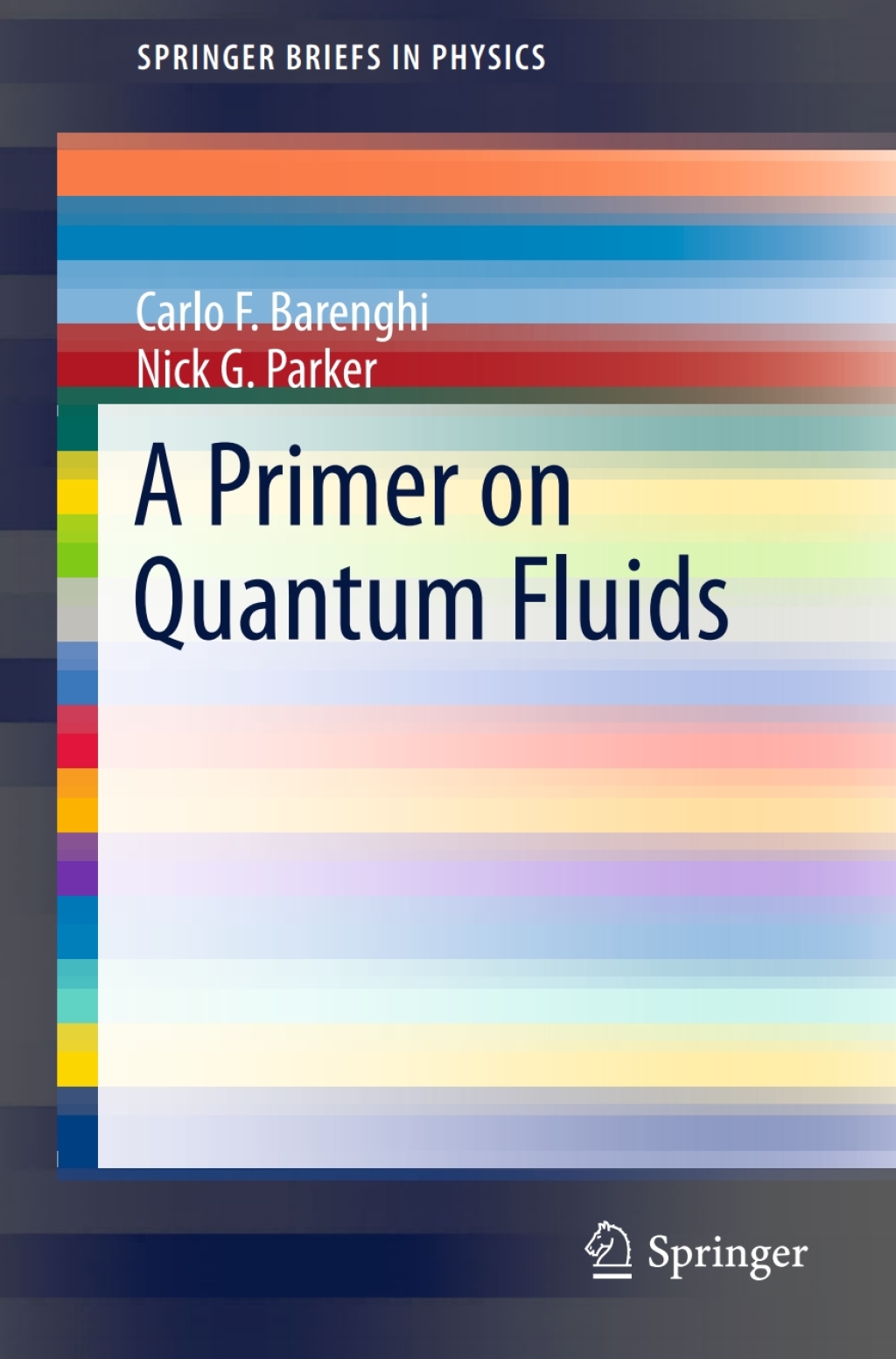 A Primer on Quantum Fluids 