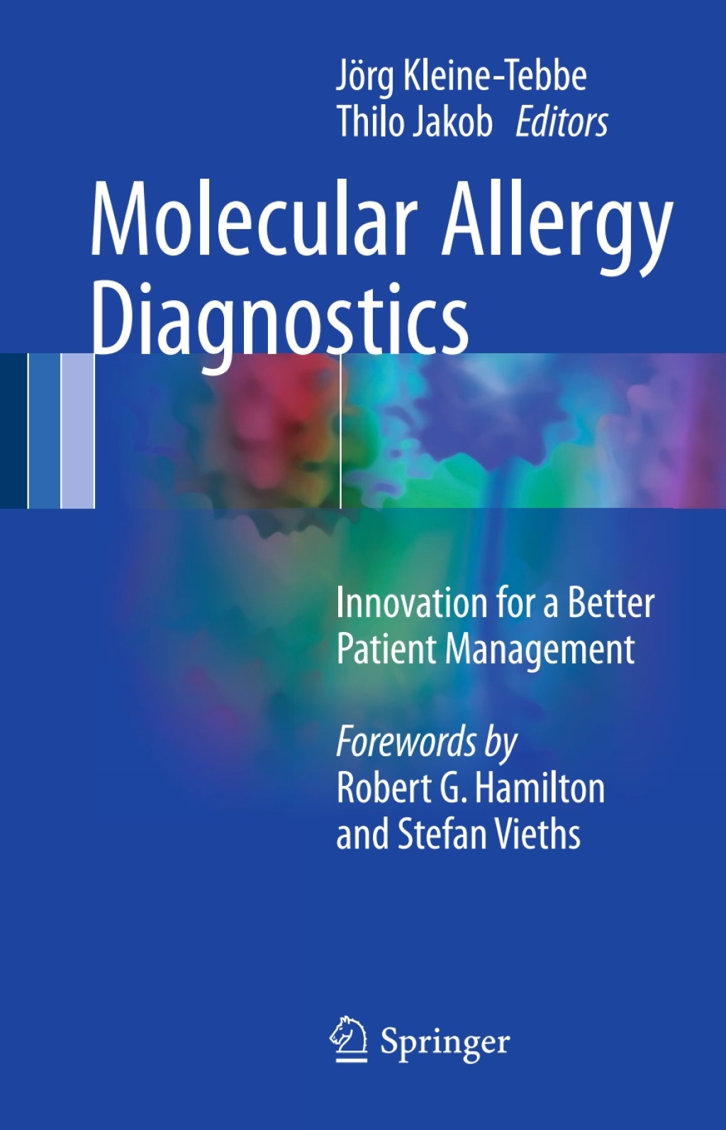 Molecular Allergy Diagnostics Innovation for a Better Patient Management 