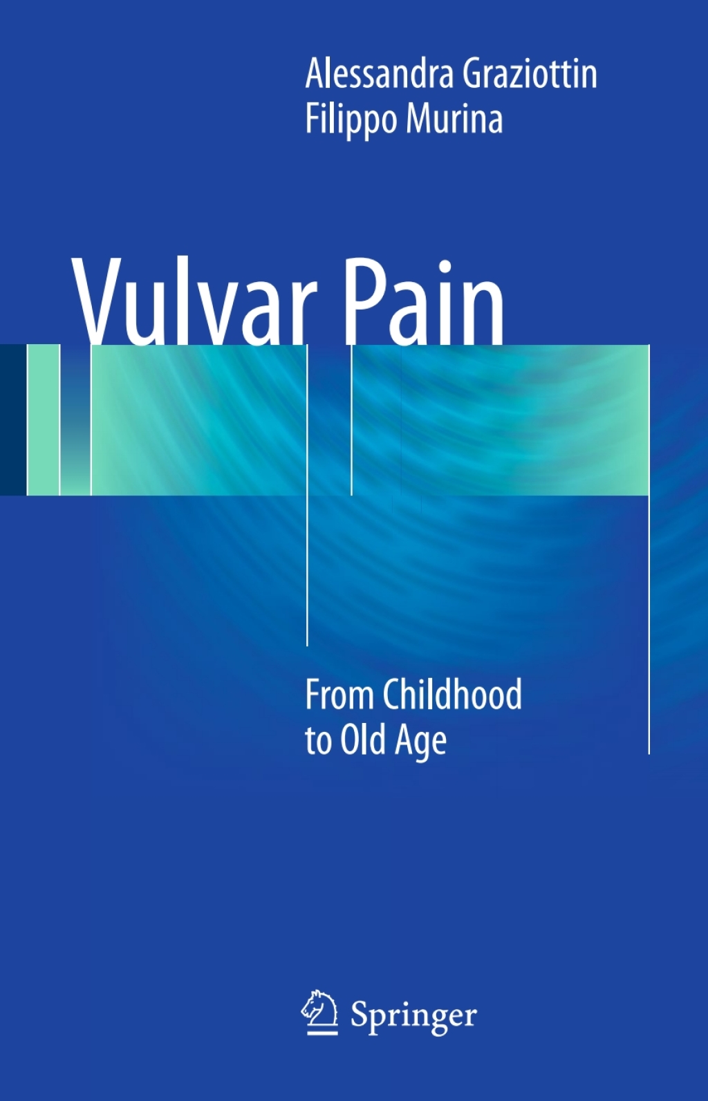Vulvar Pain From Childhood to Old Age