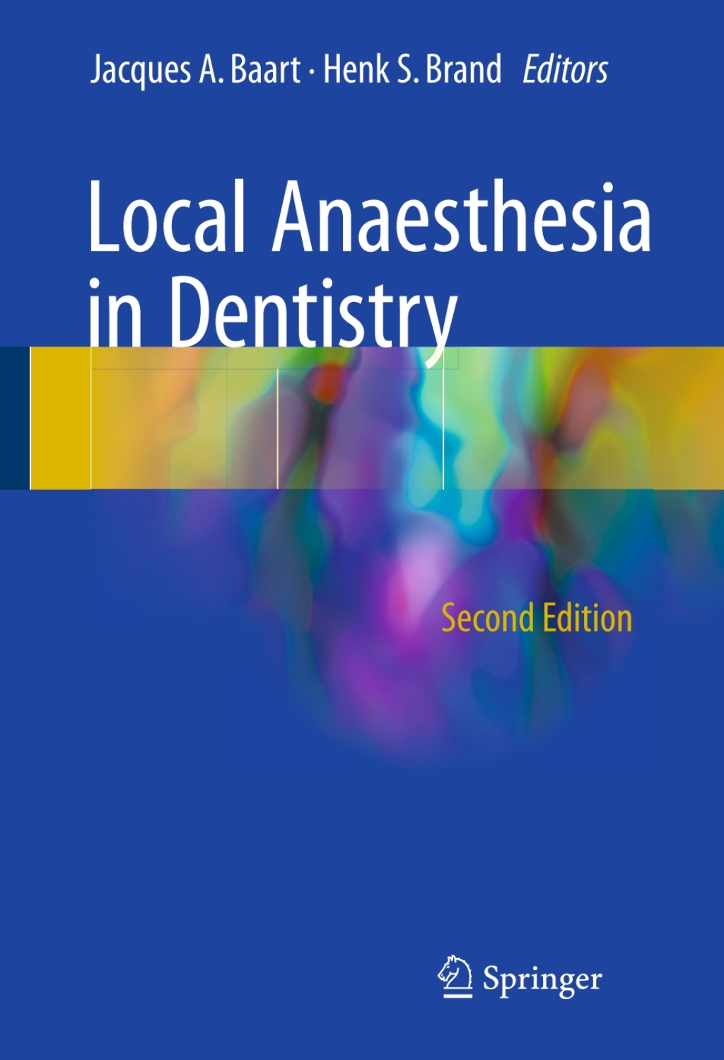 Local Anaesthesia in Dentistry 2nd Edition