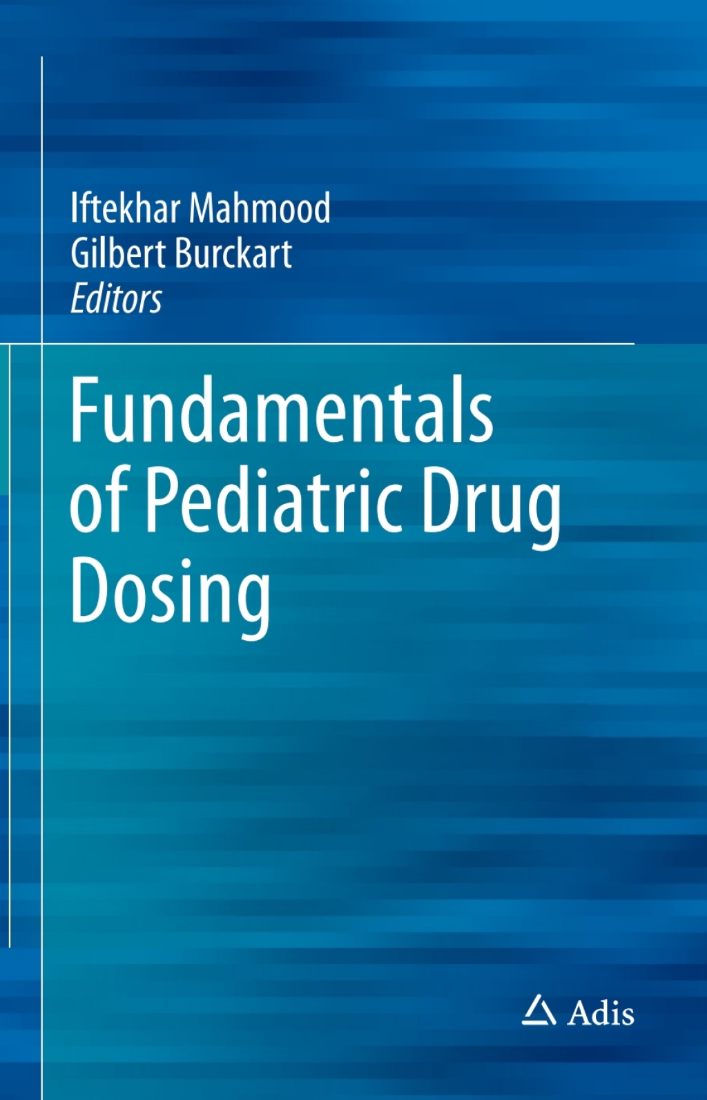 Fundamentals of Pediatric Drug Dosing 