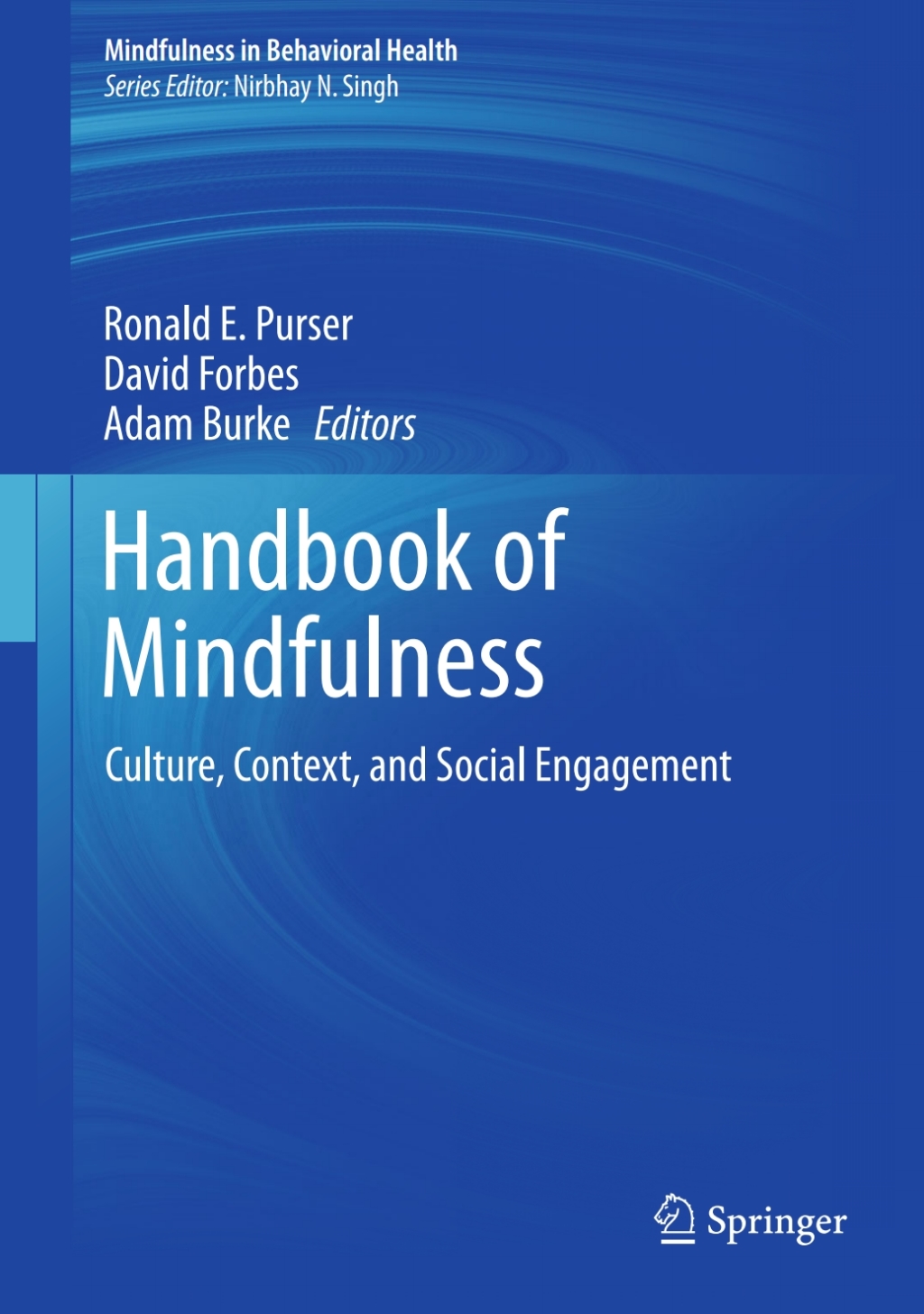 Handbook of Mindfulness Culture, Context, and Social Engagement