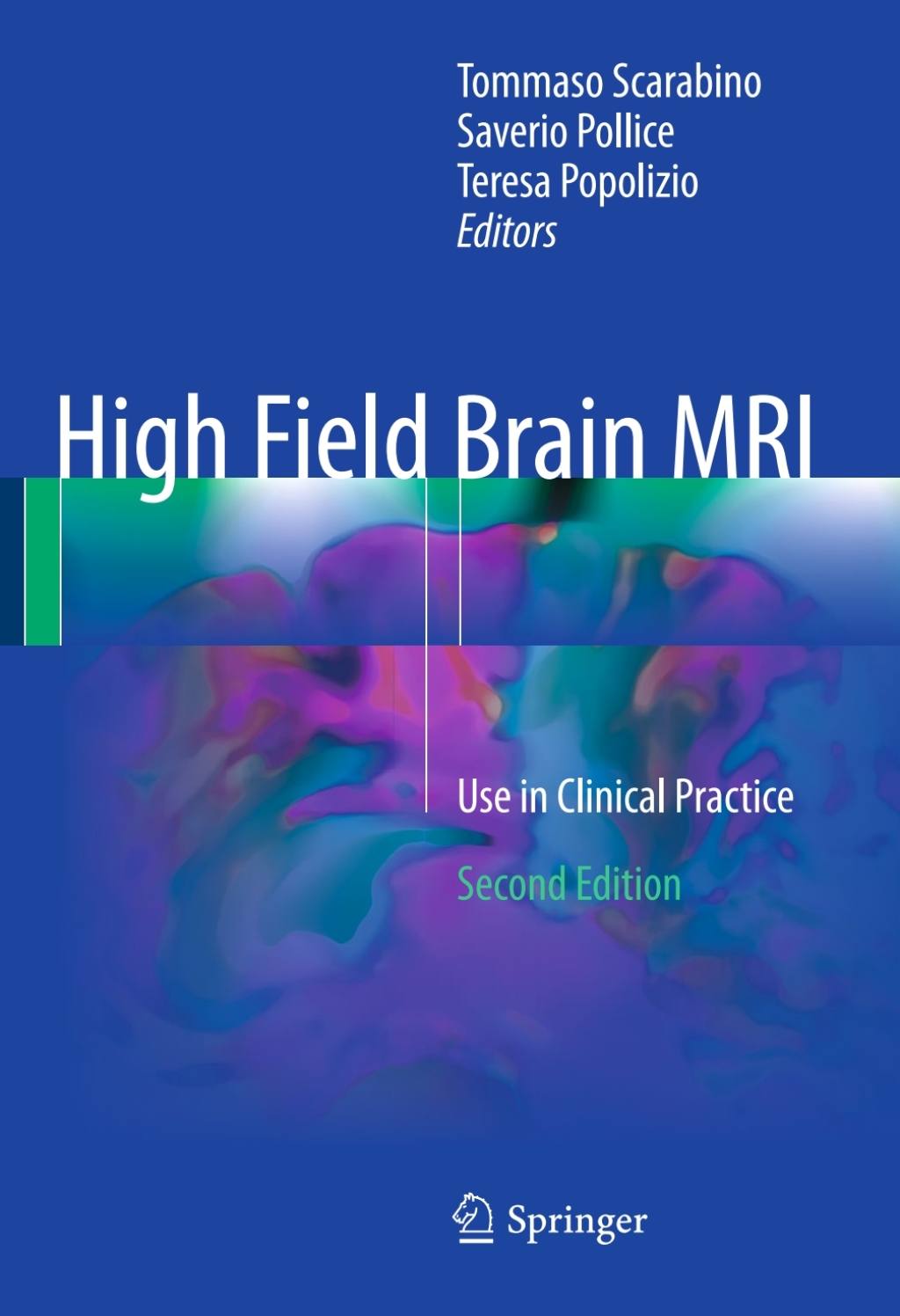 High Field Brain MRI Use in Clinical Practice 2nd Edition