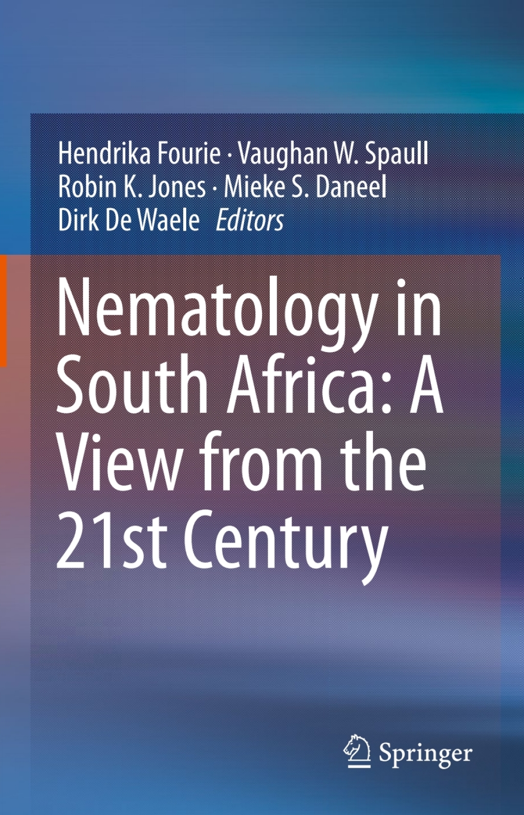 Nematology in South Africa: A View from the 21st Century From its Early Beginnings to Facing New Challenges