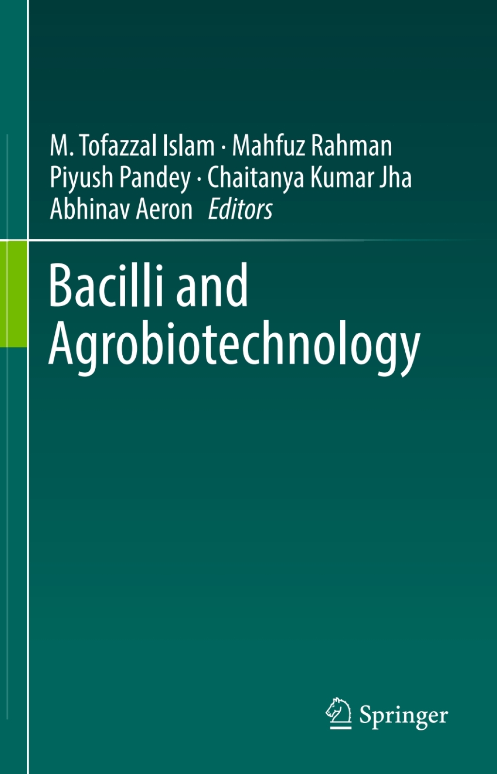 Bacilli and Agrobiotechnology