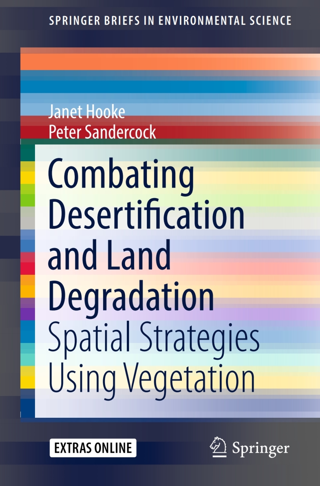 Combating Desertification and Land Degradation Spatial Strategies Using Vegetation